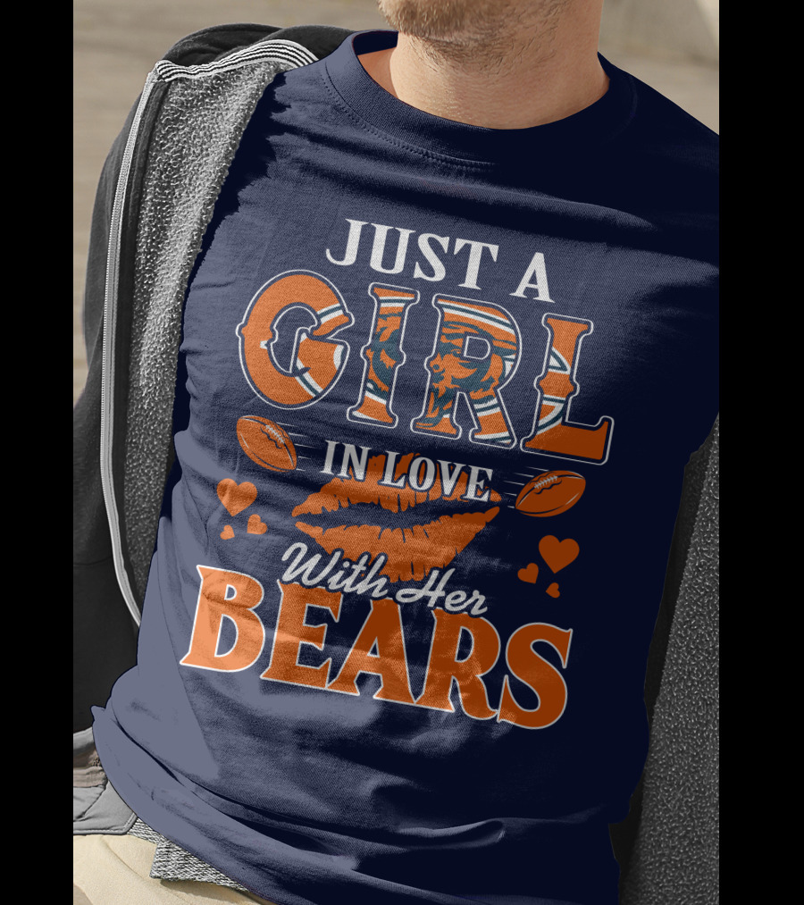 Just A Girl In Love With Her Bears T-Shirt
