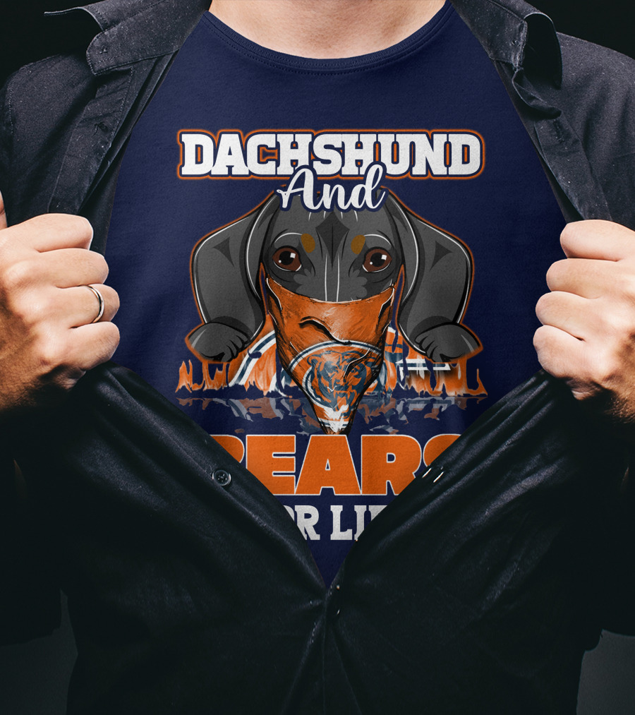 Dachshund And Chicago Bears For Life T-Shirt