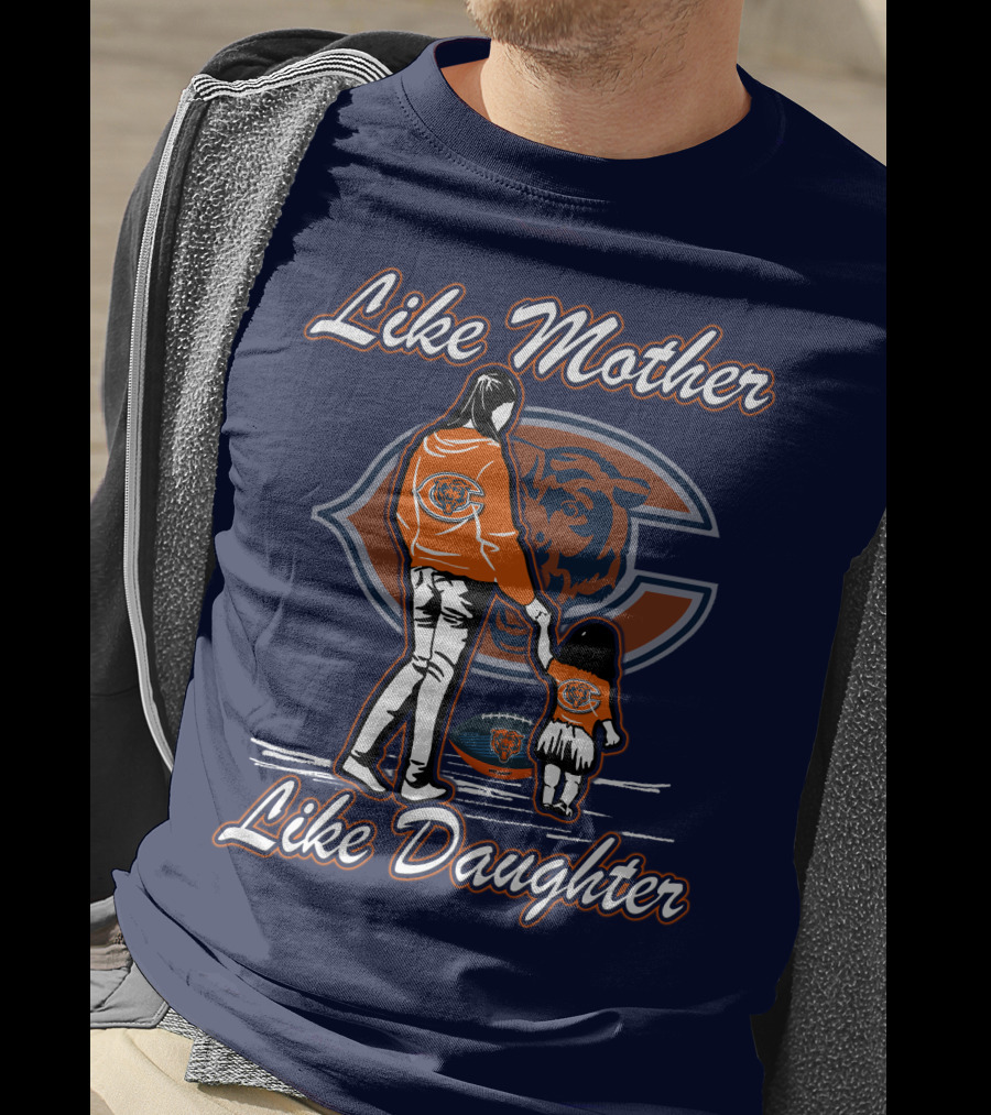 Like Mother Like Daughter Chicago Bears T-Shirt