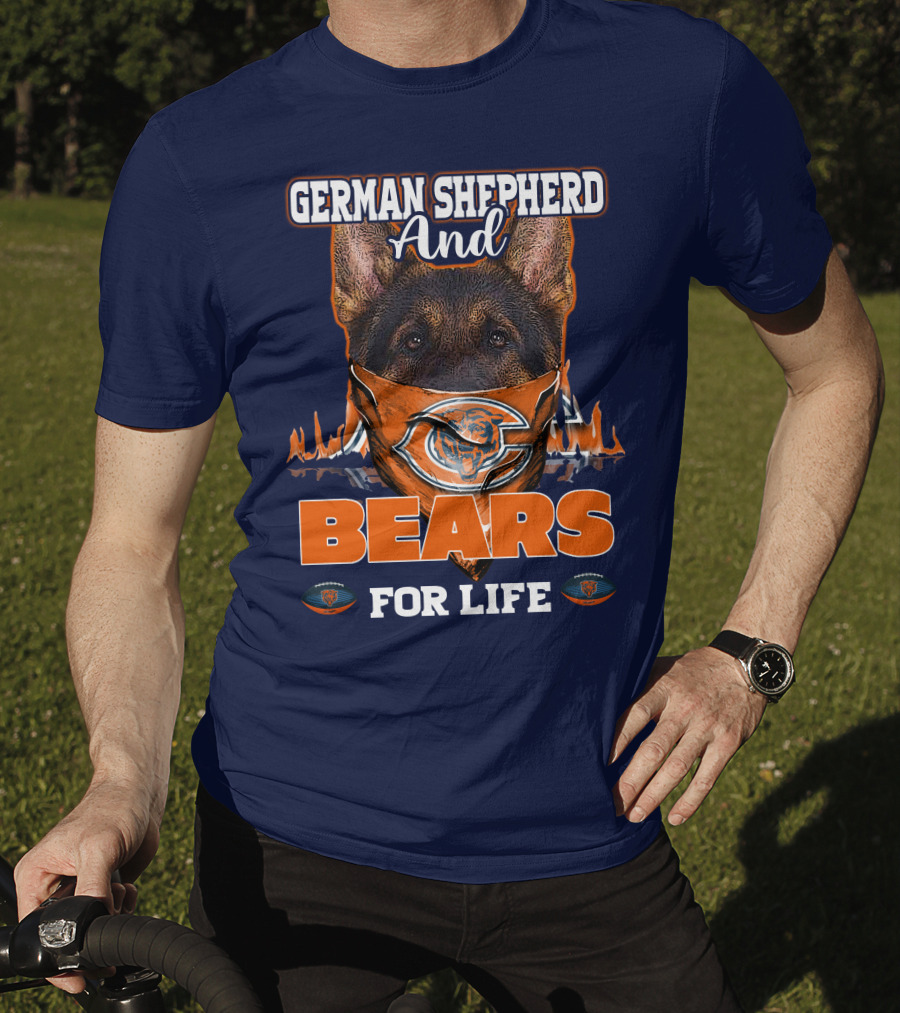 German Shepherd And Bears For Life Chicago Bears T-Shirt