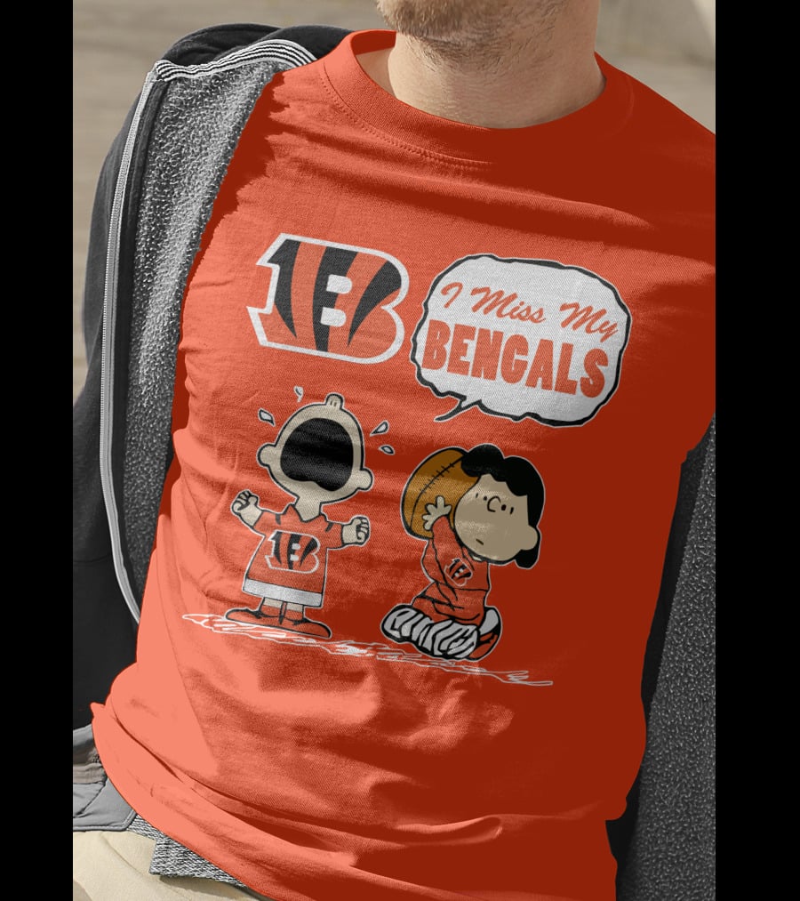 Cincinnati Bengals I Miss My Bengals T-Shirt