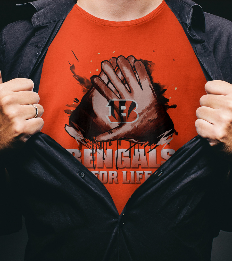 Cincinnati Bengals For Life Hands T-Shirt