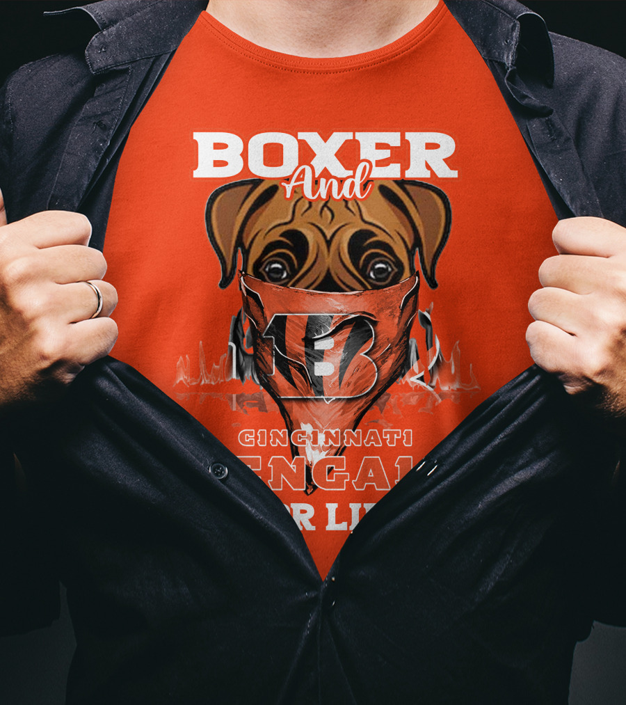 Boxer And Cincinnati Bengals For Life T-Shirt