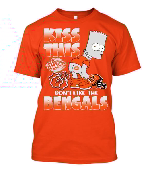 Bart Simpson Kiss This If You Don't Like The Bengals T-Shirt