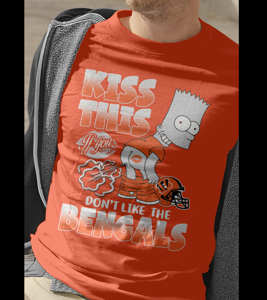 Bart Simpson Kiss This If You Don't Like The Bengals T-Shirt