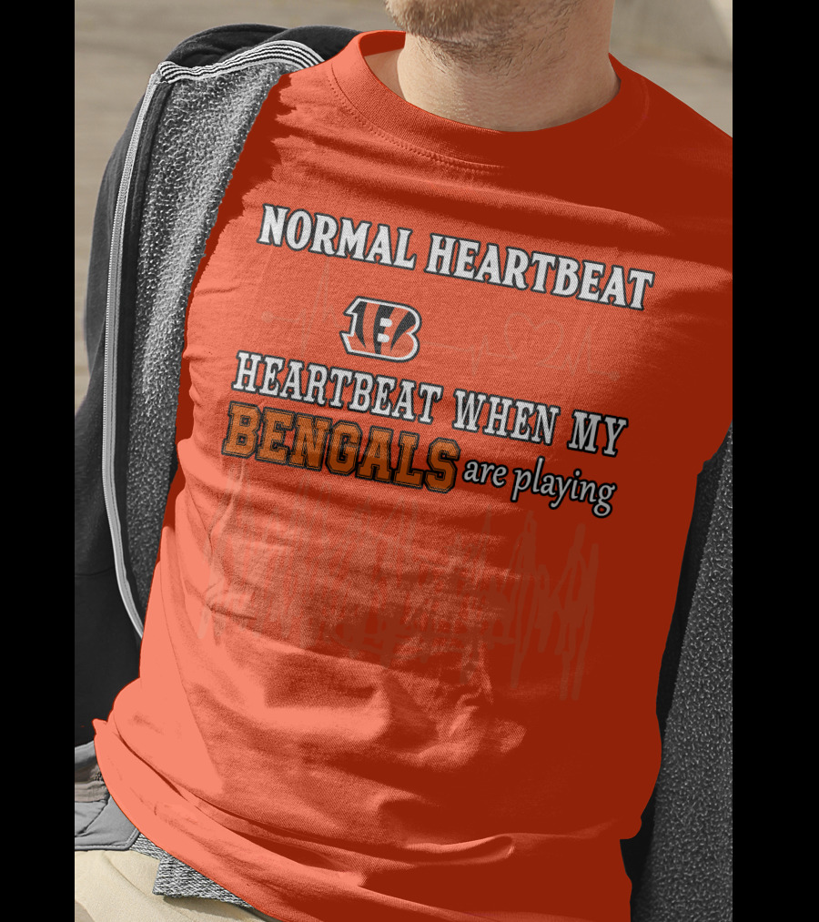 Normal Heartbeat Heartbeat When My Bengals Are Playing T-Shirt