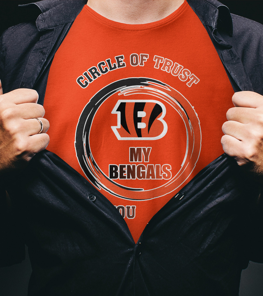 Circle Of Trust My Bengals Cincinnati Bengals T-Shirt