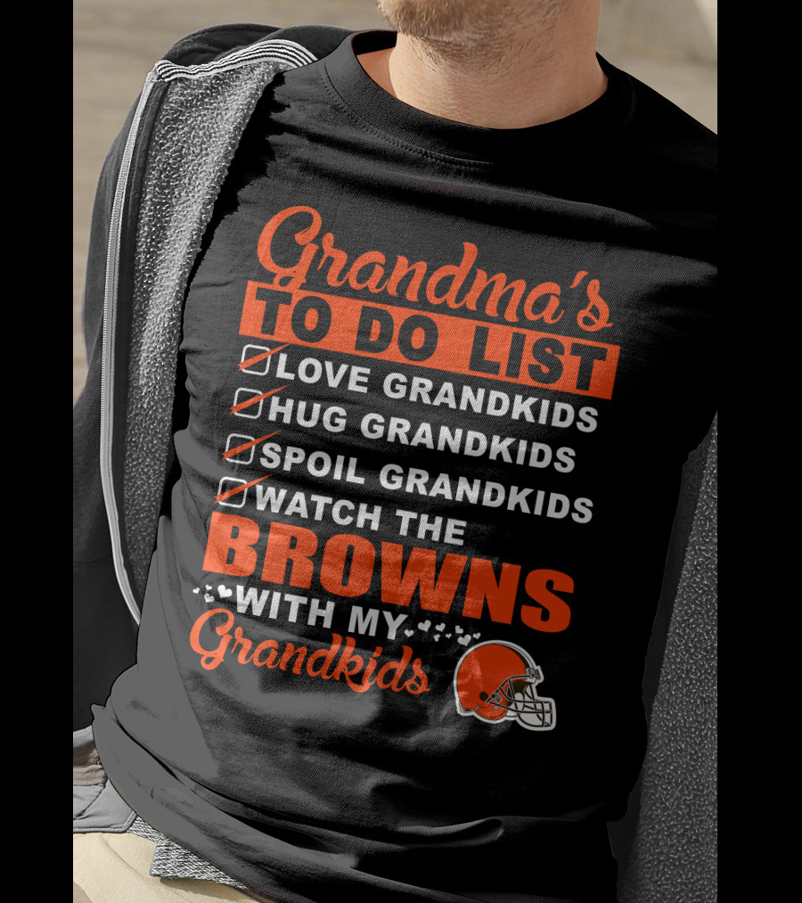 Grandma's To Do List Love Hug Spoil Watch The Browns With My Grandkids T-Shirt