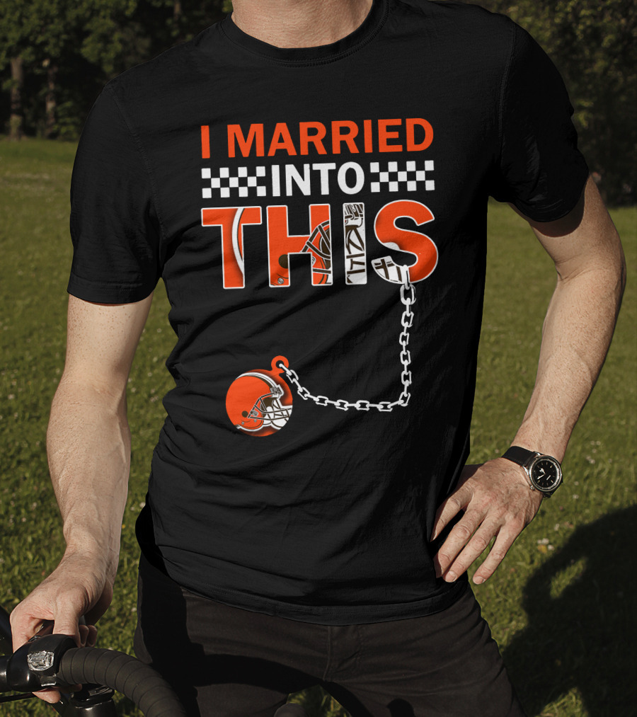Cleveland Browns I Married Into This Chain Helmet T-Shirt