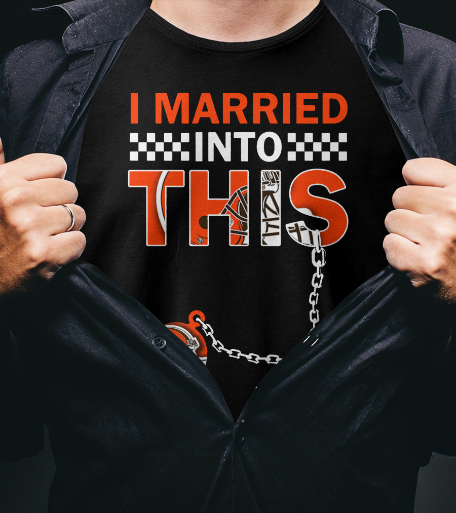 Cleveland Browns I Married Into This Chain Helmet T-Shirt