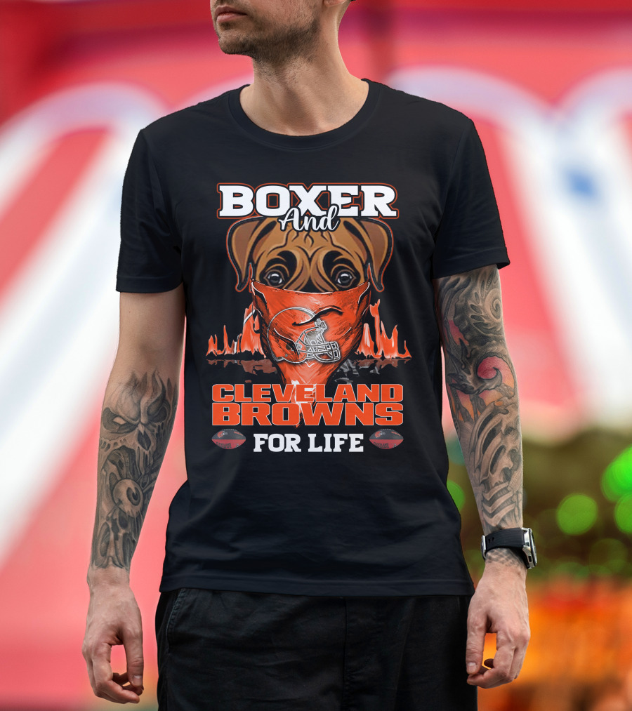 Boxer And Cleveland Browns For Life Dog Helmet Fan Flame T-Shirt