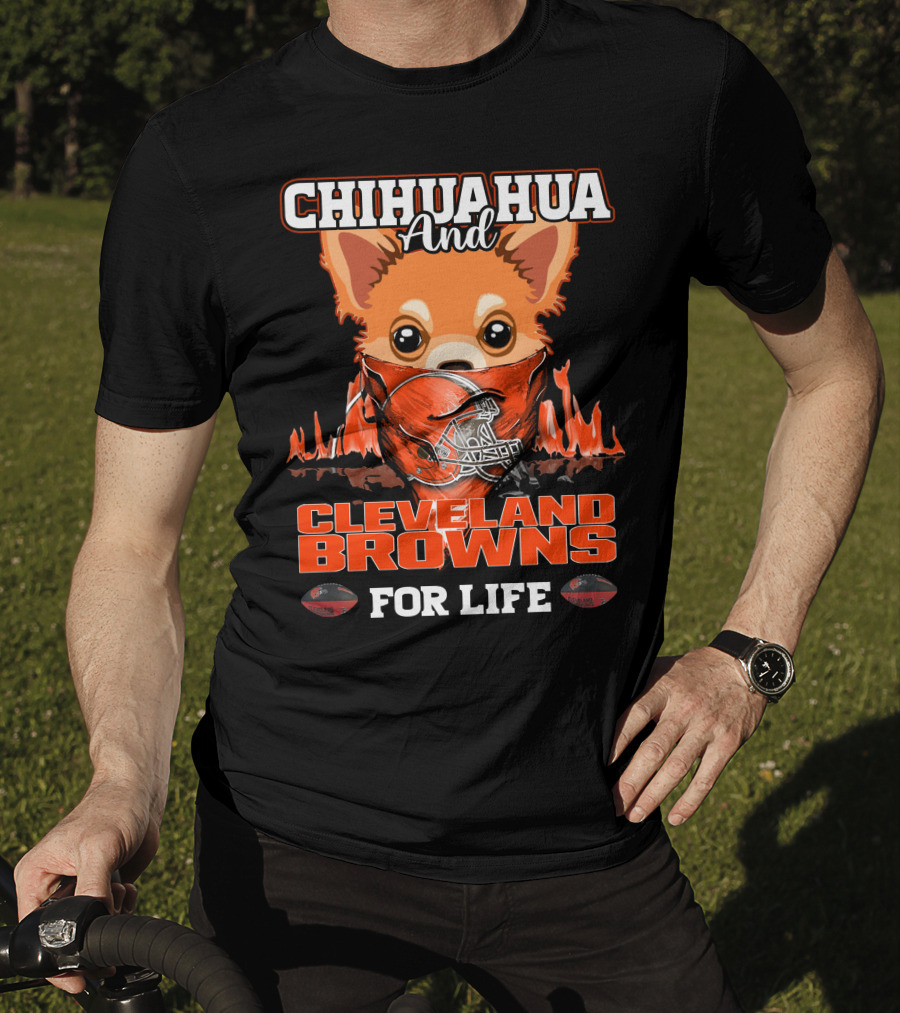 Chihuahua And Cleveland Browns For Life Football Helmet T-Shirt