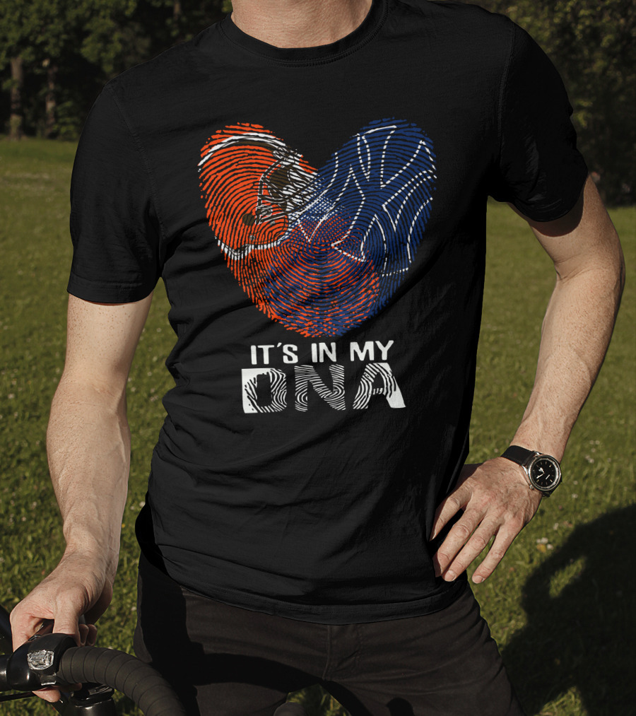 Cleveland Browns New York Yankees It's In My Dna T-Shirt