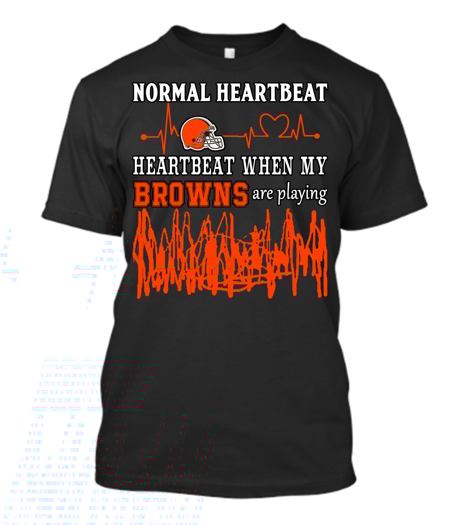 Normal Heartbeat Heartbeat When My Browns Are Playing Cleveland Browns Helmet T-Shirt