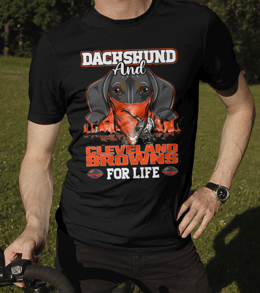 Dachshund And Cleveland Browns For Life T-Shirt