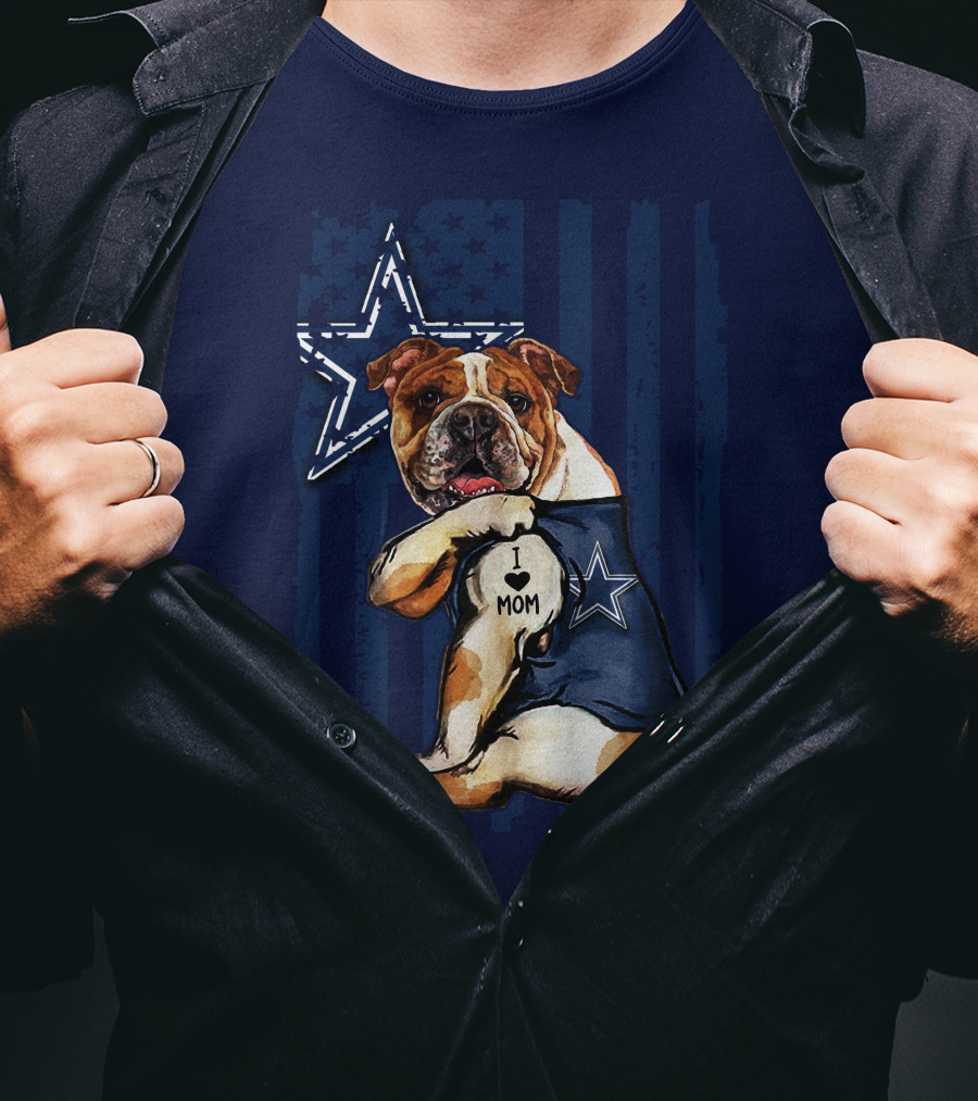 Bulldog Wearing Dallas Cowboys I Love Mom Tattoo With Star And Stripes Background T-Shirt