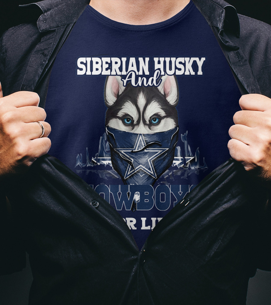 Siberian Husky And Cowboys For Life T-Shirt