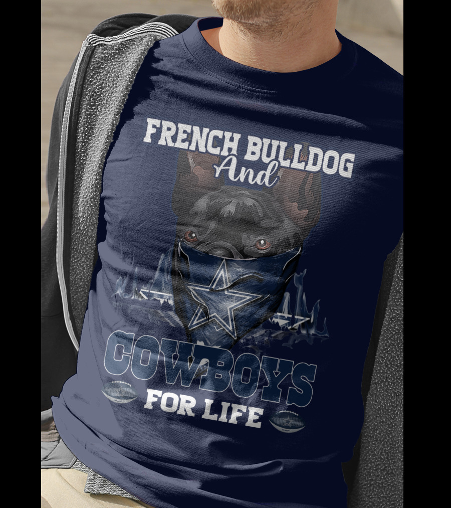 French Bulldog And Cowboys For Life T-Shirt