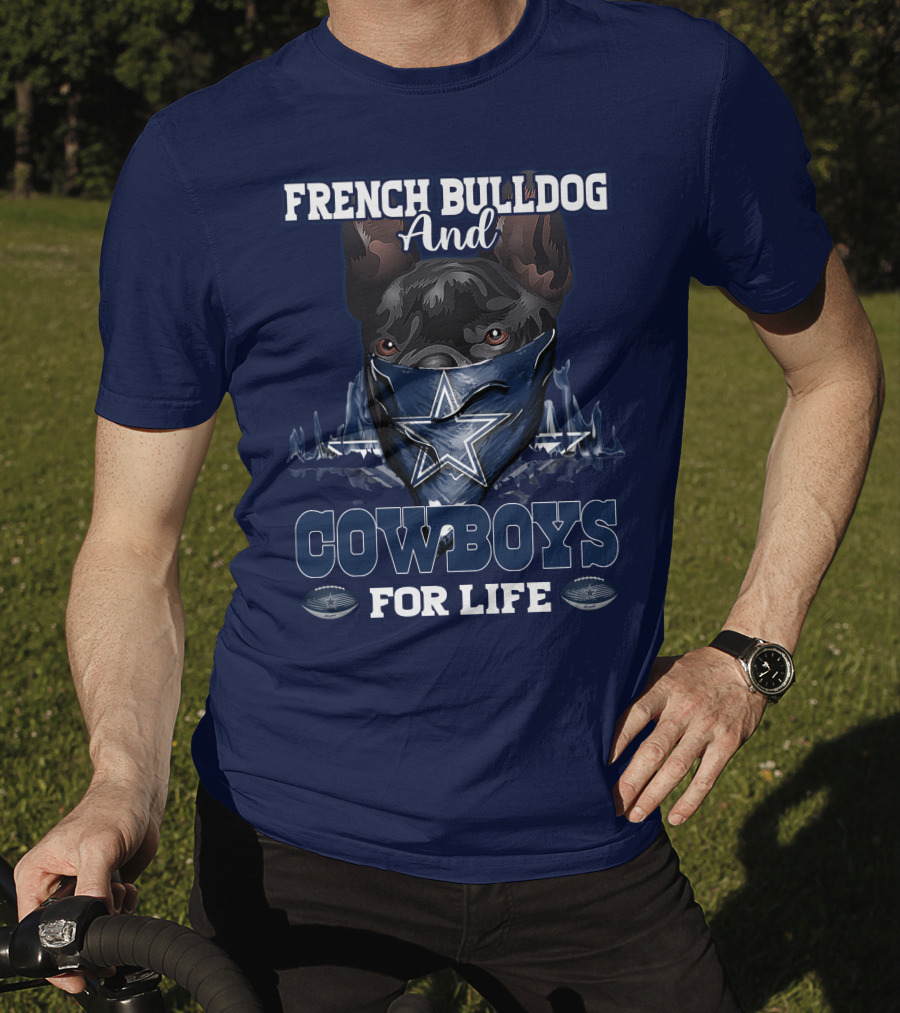 French Bulldog And Cowboys For Life T-Shirt