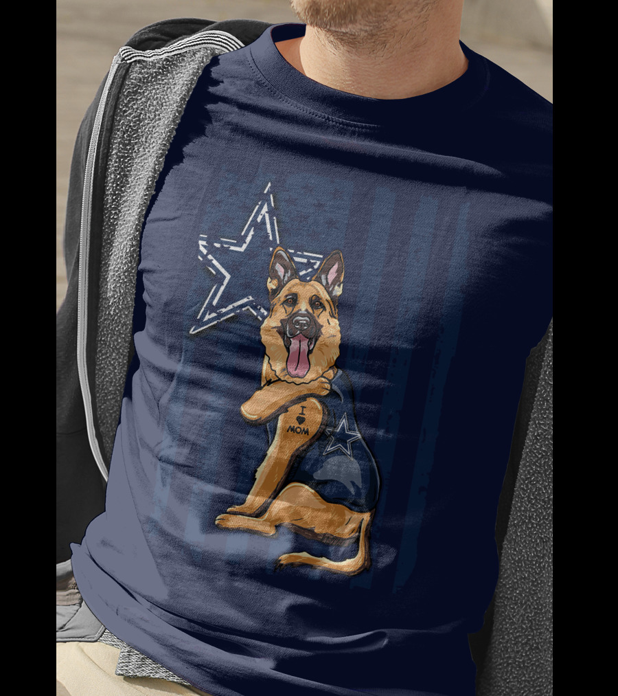 German Shepherd I Love Mom Dallas Cowboys Star T-Shirt