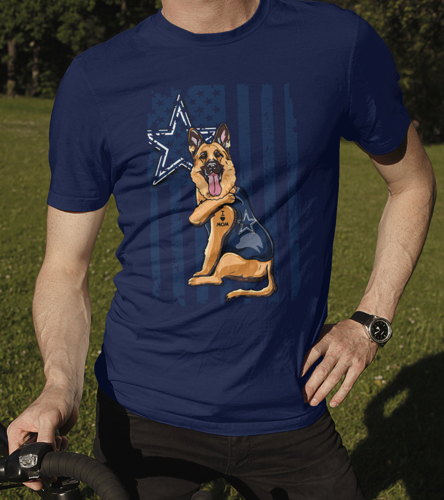 German Shepherd I Love Mom Dallas Cowboys Star T-Shirt