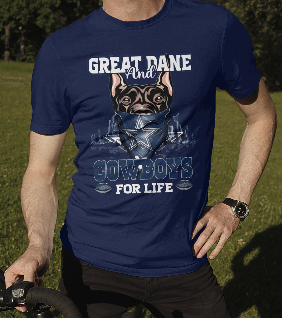 Great Dane And Cowboys For Life T-Shirt