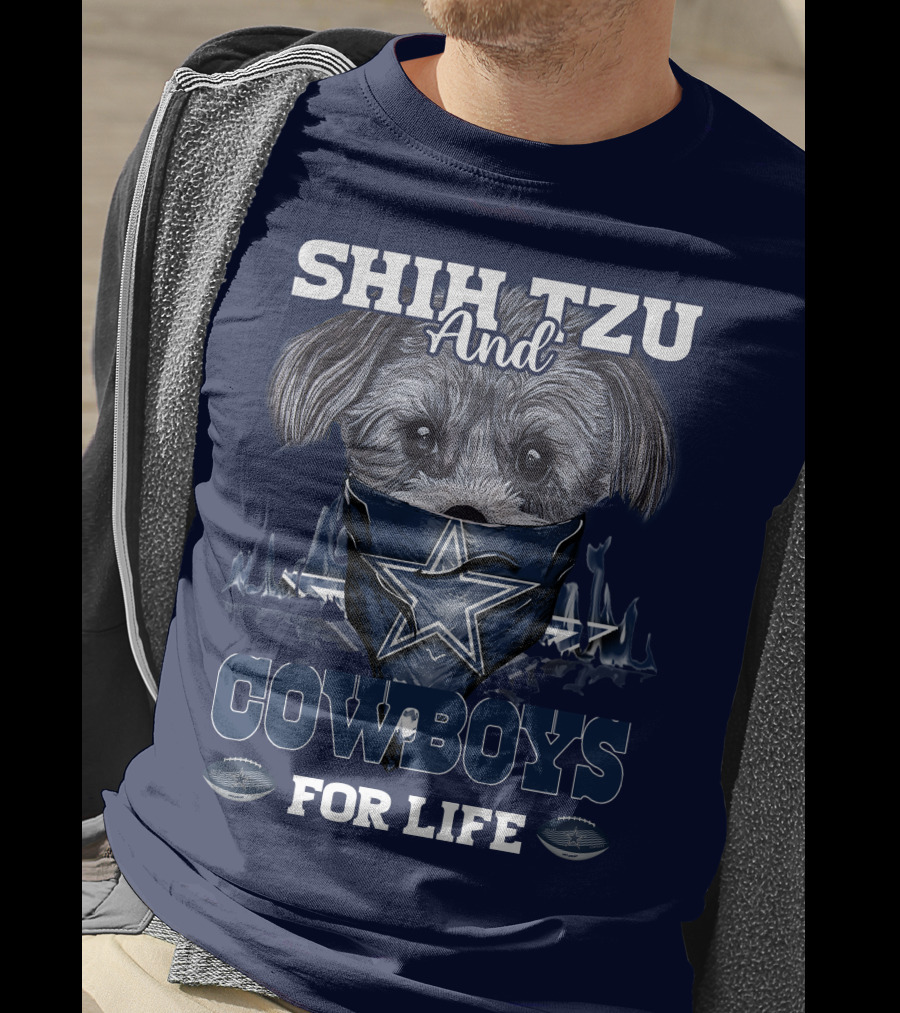 SHIH TZU And COWBOYS For Life T-Shirt