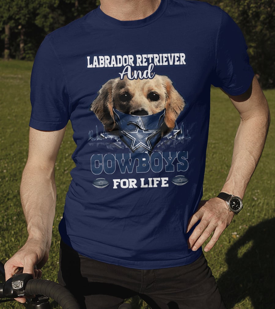 Labrador Retriever And Cowboys For Life T-Shirt