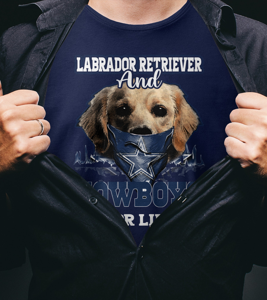 Labrador Retriever And Cowboys For Life T-Shirt