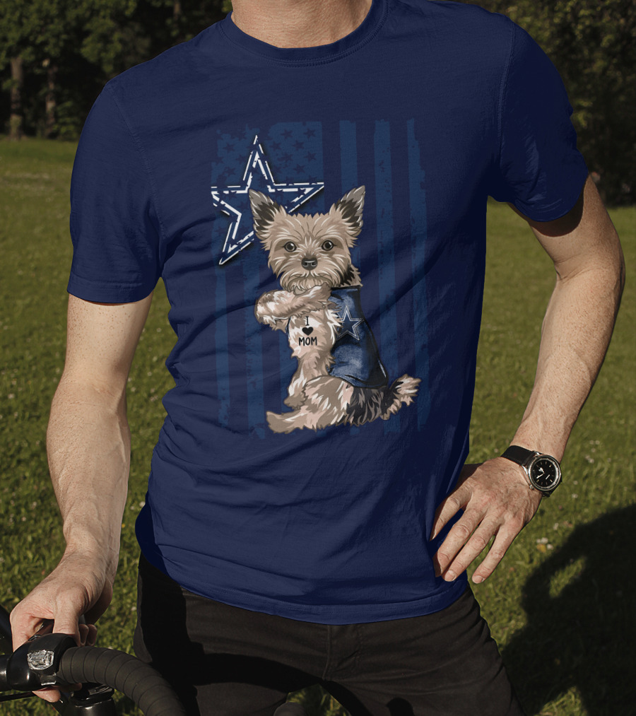 Yorkshire Terrier I Love Mom Dallas Cowboys Fan Flag T-Shirt