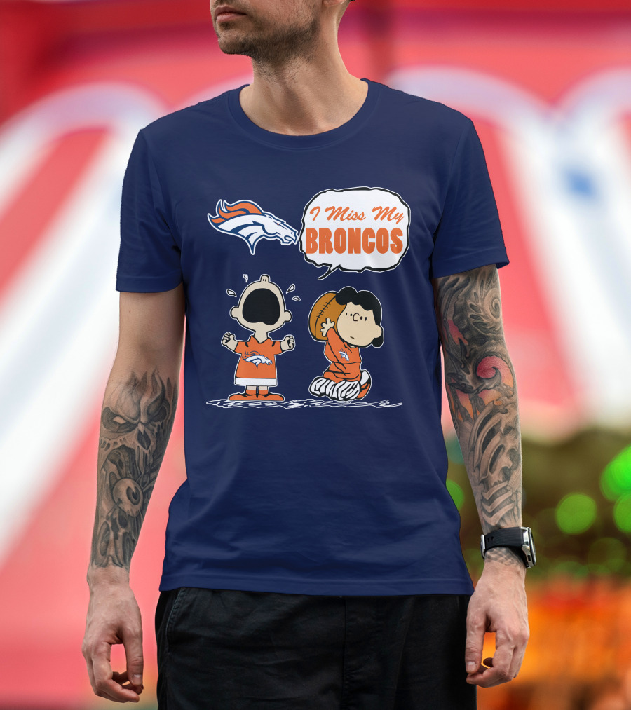 I Miss My Broncos Denver Broncos 72 Comic Style Football Fans T-Shirt