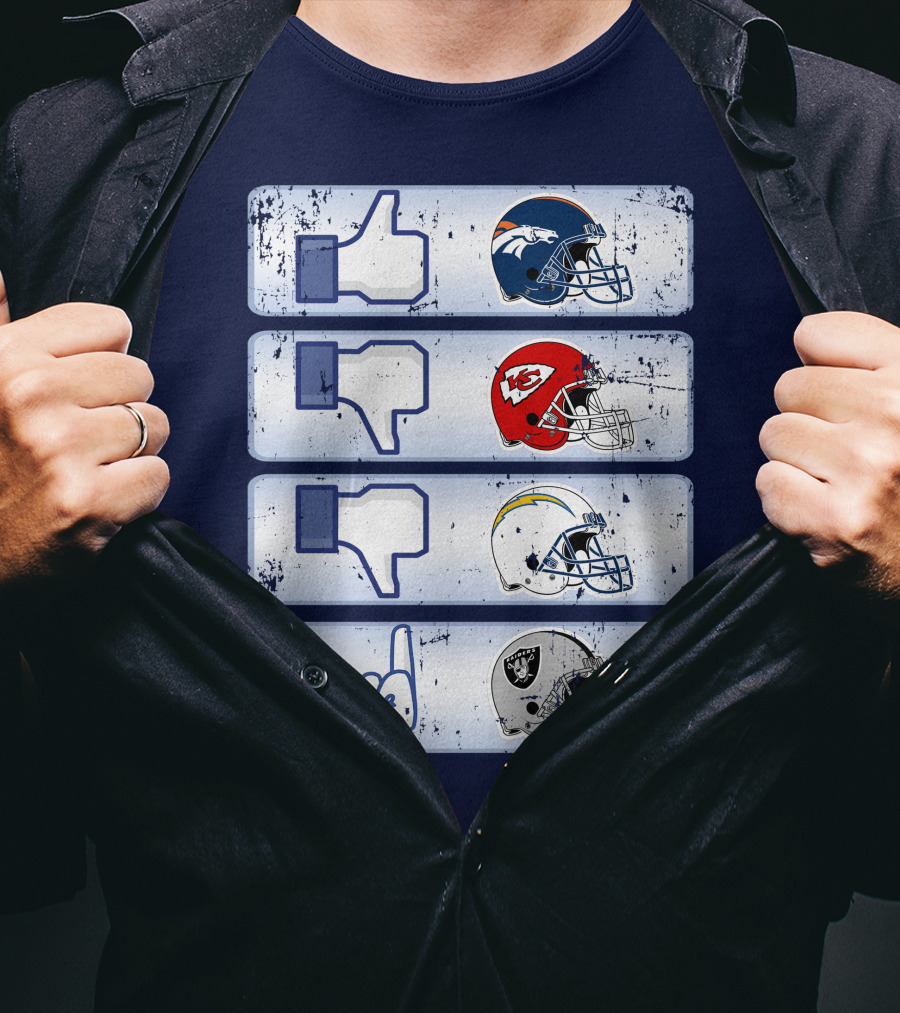 Denver Broncos Chiefs Chargers Raiders Football Helmets Social Media Like Dislike T-Shirt