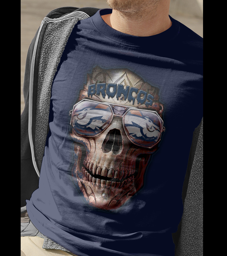 Broncos Skull Sunglasses Denver Broncos Fans 52 T-Shirt