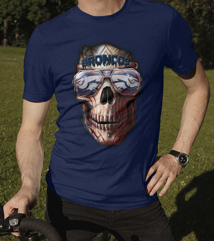 Broncos Skull Sunglasses Denver Broncos Fans 52 T-Shirt