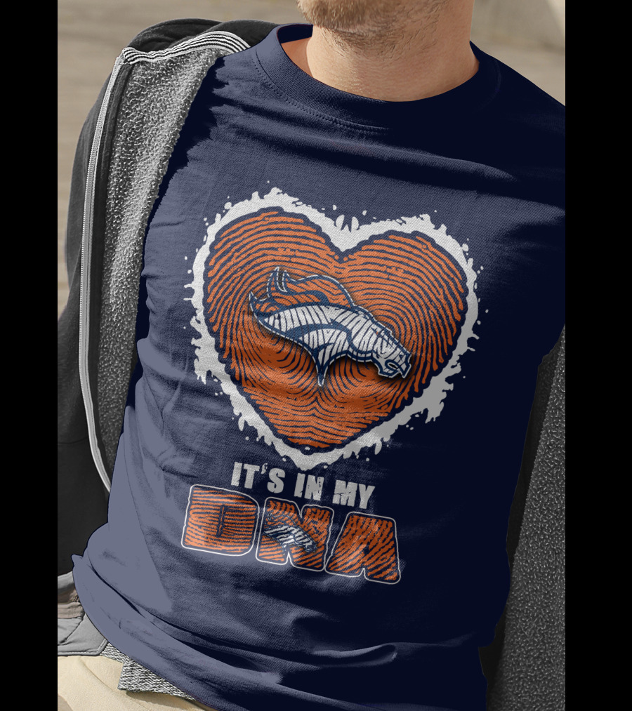 Denver Broncos Heart It's In My Dna T-Shirt