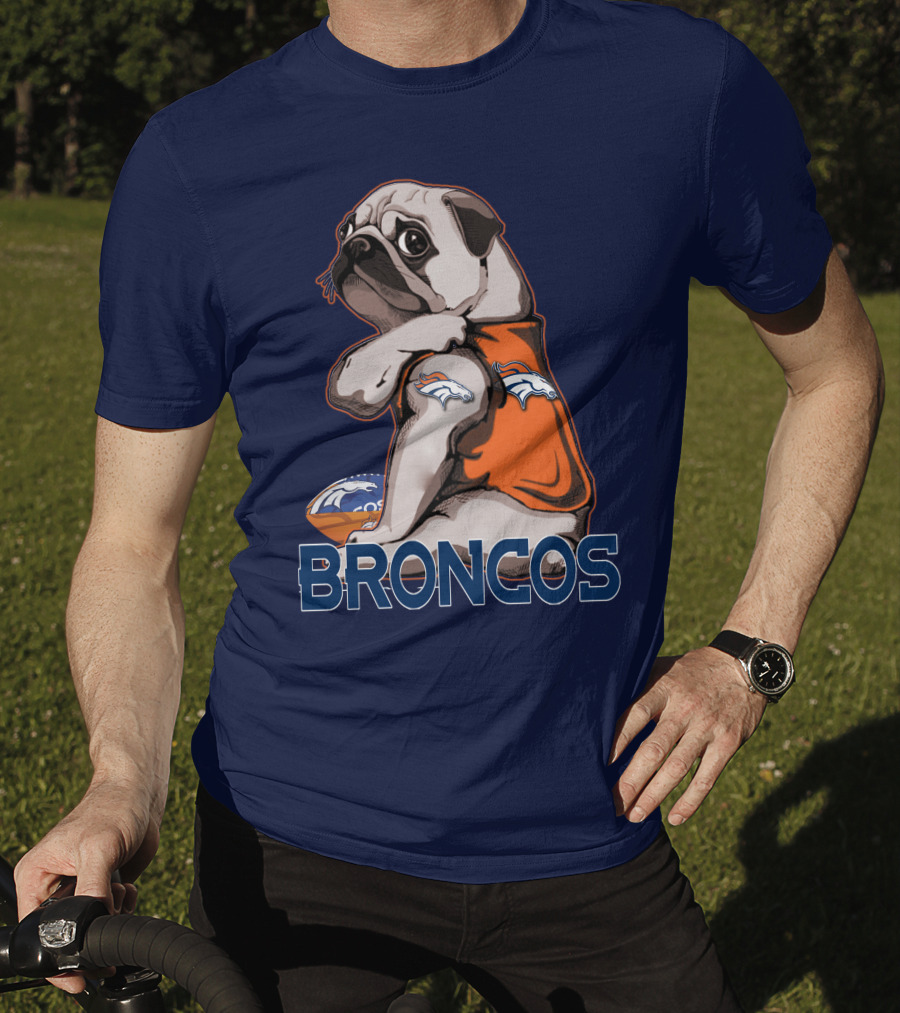 Pug Denver Broncos Football Team Fan Mascot T-Shirt