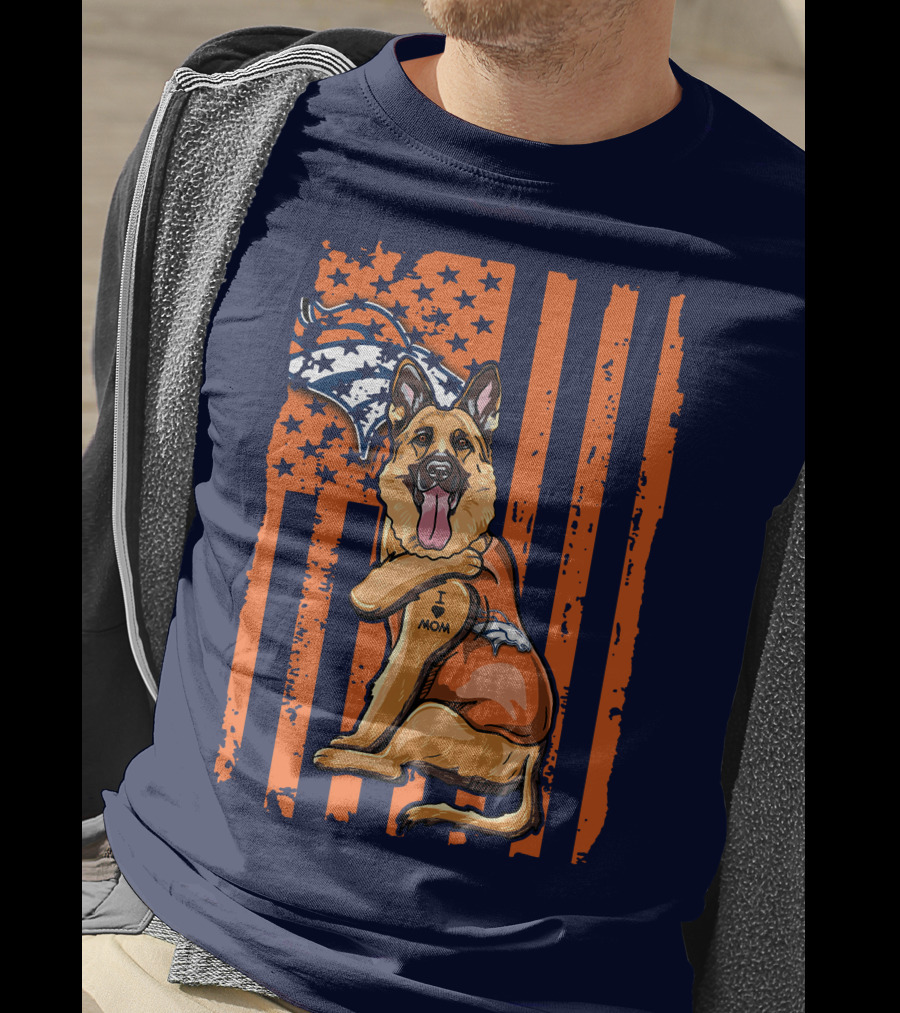 German Shepherd I Love Mom Denver Broncos Dog Usa Flag T-Shirt