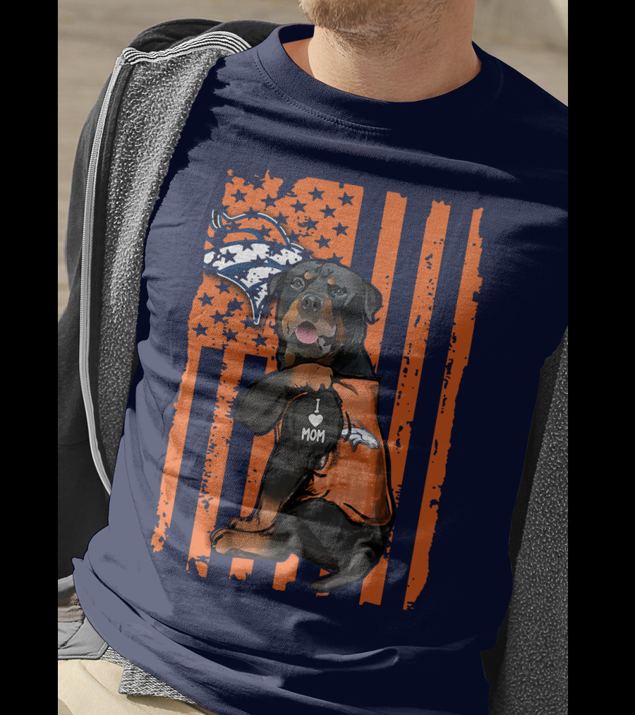 Rottweiler I Love Mom Denver Broncos Usa Flag T-Shirt