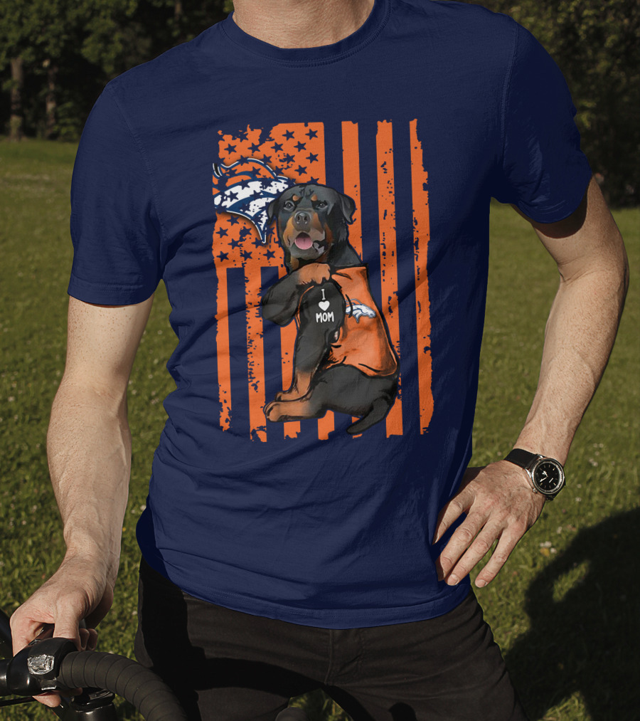Rottweiler I Love Mom Denver Broncos Usa Flag T-Shirt