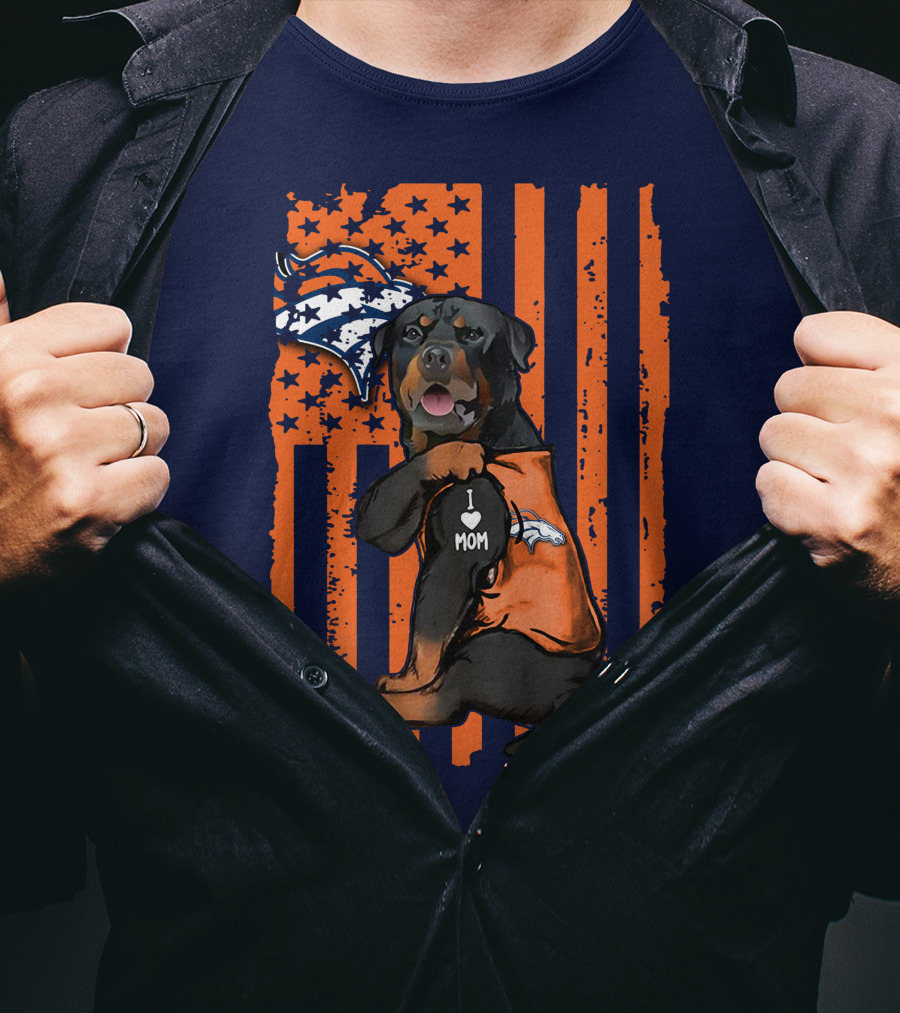 Rottweiler I Love Mom Denver Broncos Usa Flag T-Shirt