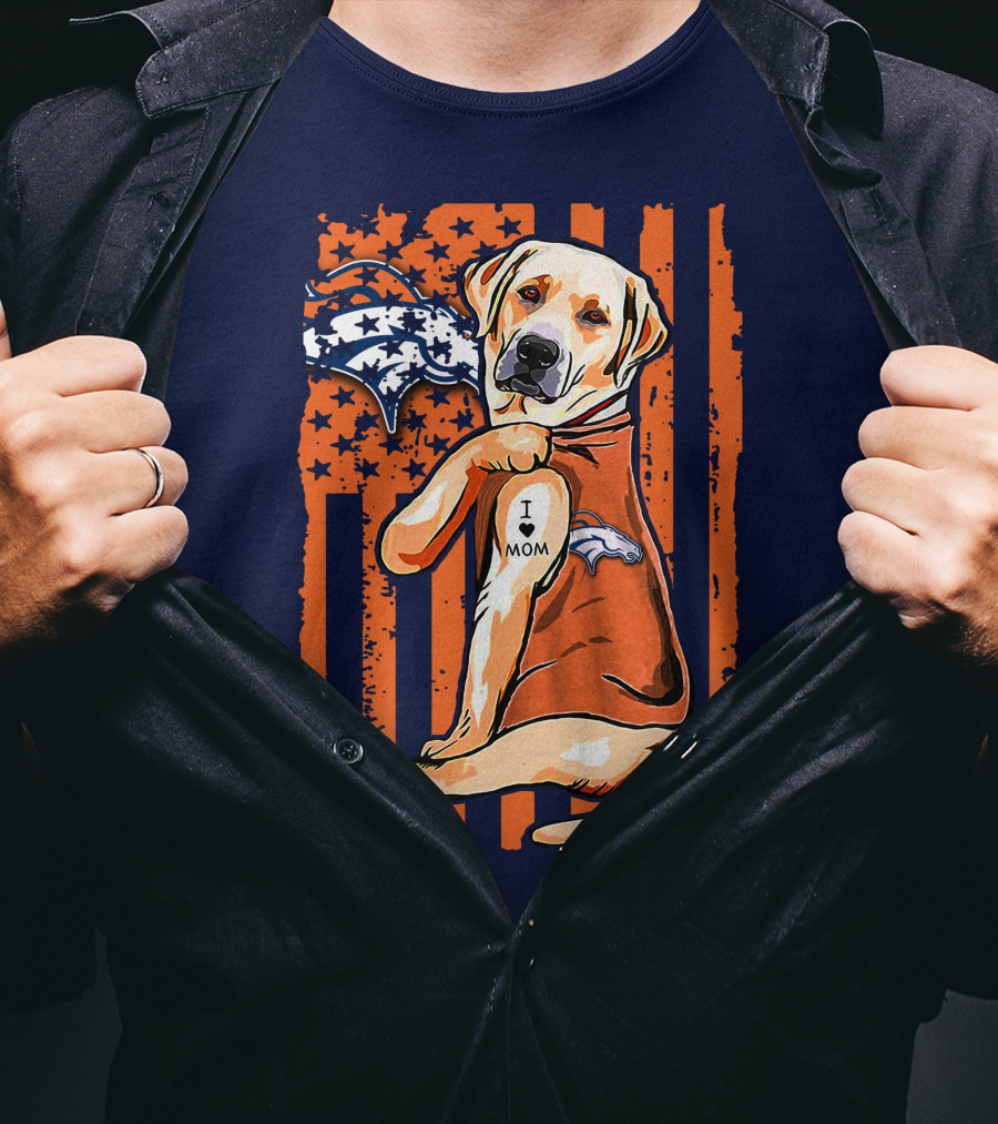 Labrador Retriever I Love Mom Denver Broncos Fan Flag T-Shirt