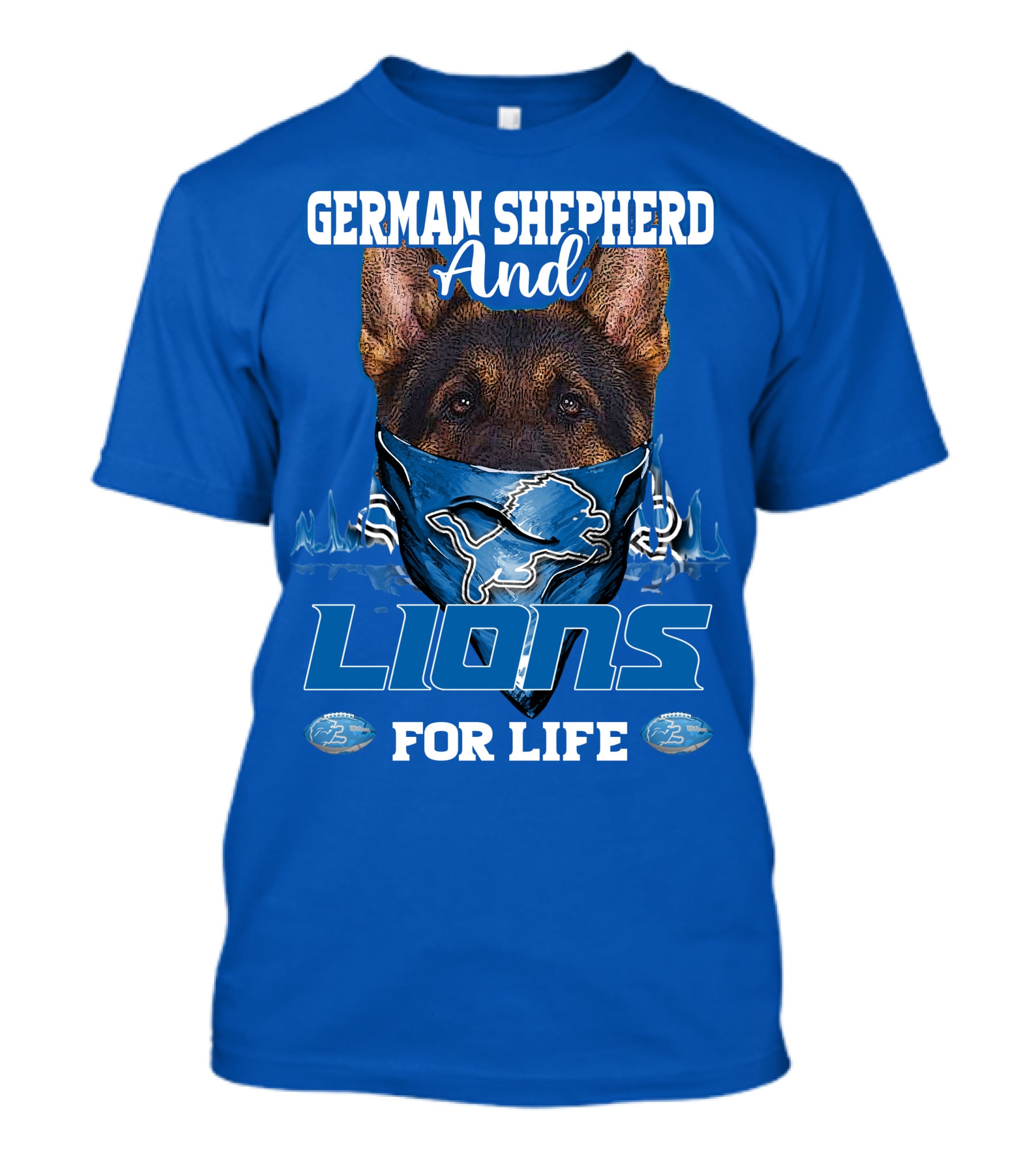 German Shepherd And Detroit Lions For Life T-Shirt