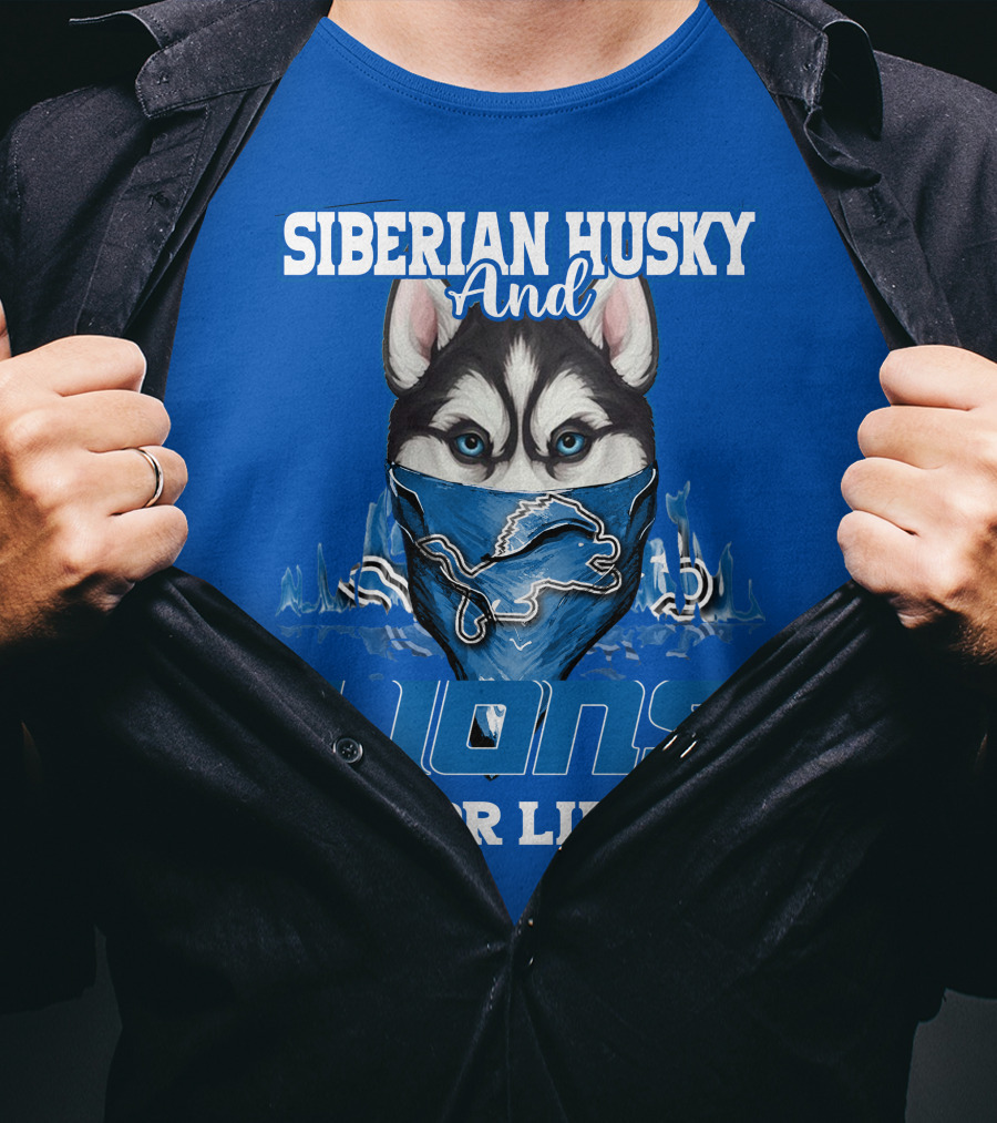 Siberian Husky And Lions For Life Detroit T-Shirt