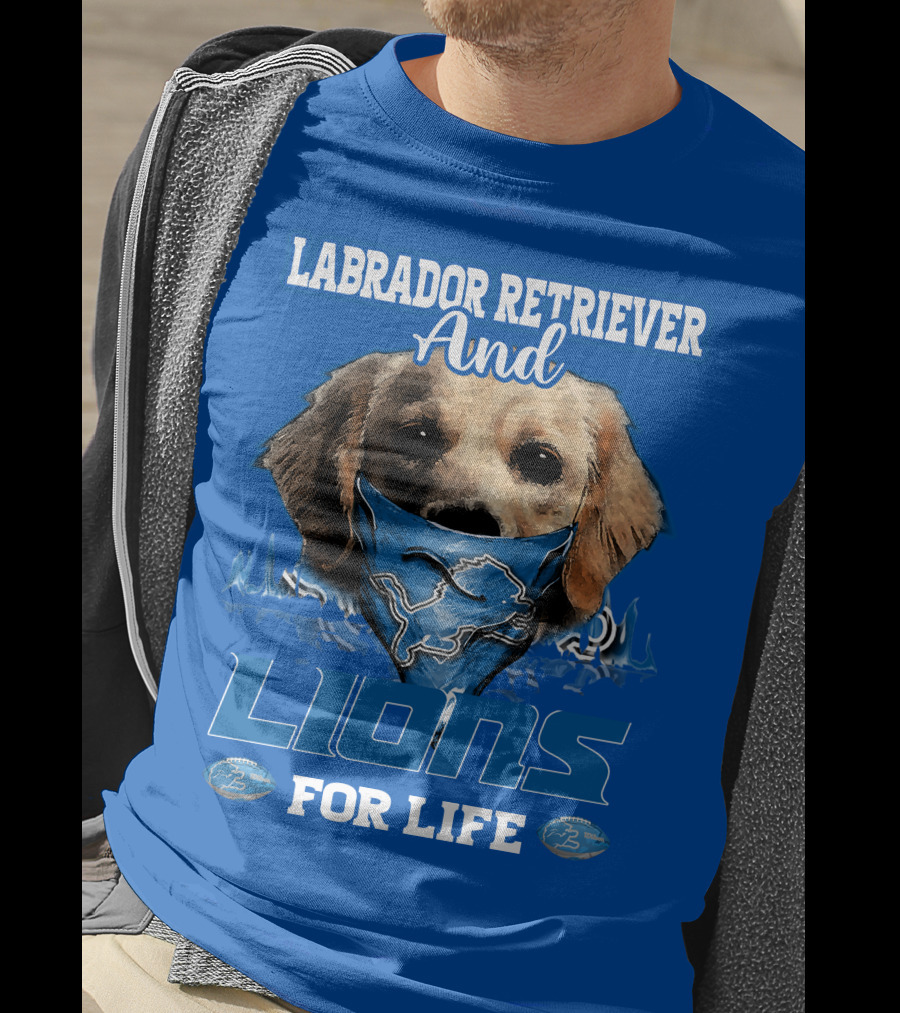 Labrador Retriever And Lions For Life Detroit Lions T-Shirt