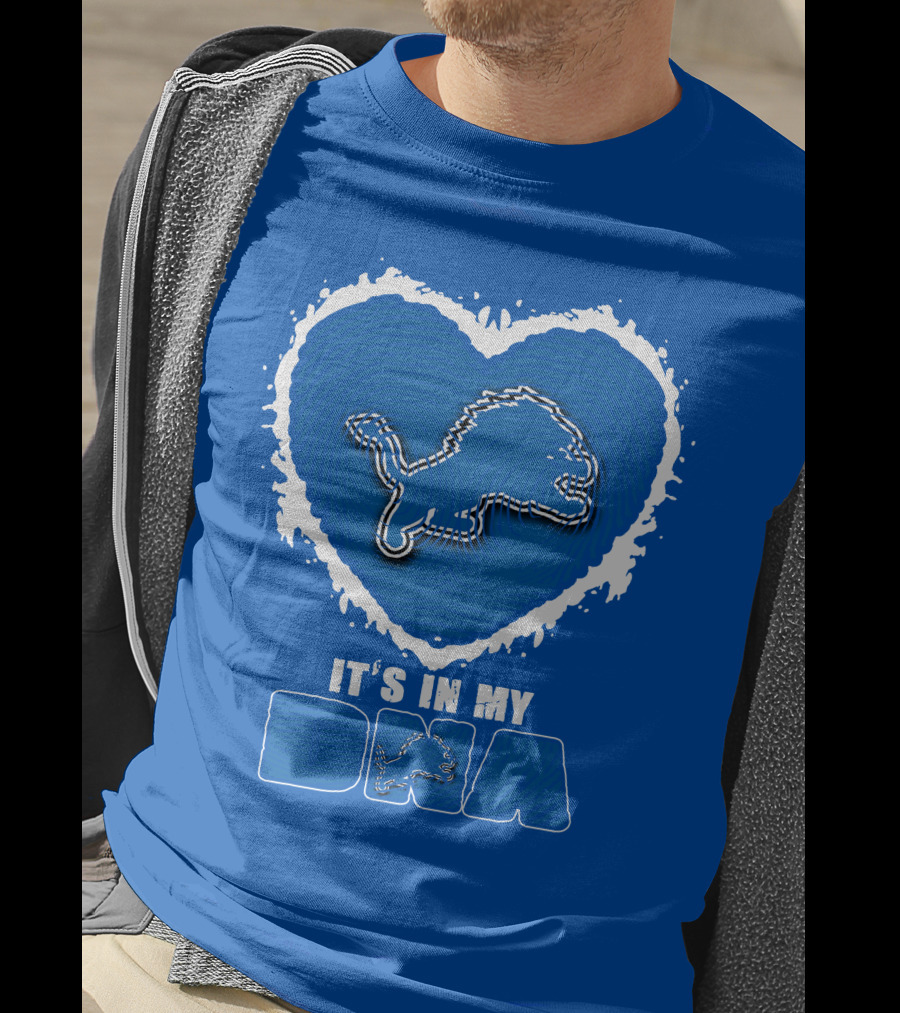 It’s In My Dna Heart Detroit Lions T-Shirt