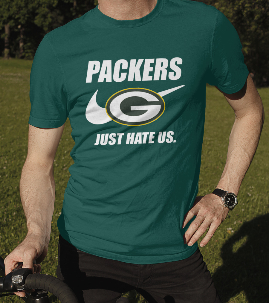 Packers Just Hate Us 60 Green Bay T-Shirt