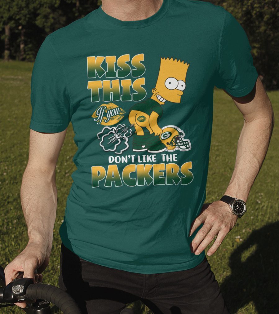 Green Bay Packers Kiss This Bart Simpson Don't Like The Packers T-Shirt