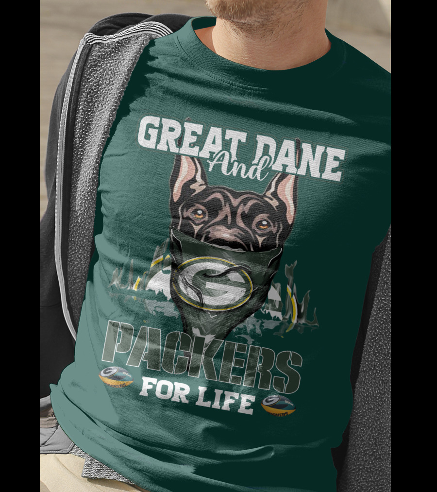 Great Dane And Packers For Life Green Bay Packers T-Shirt
