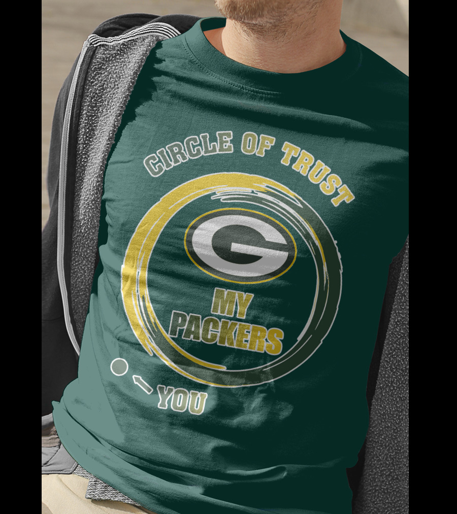 Circle Of Trust My Packers Green Bay Packers T-Shirt