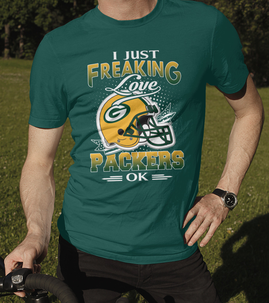 I Just Freaking Love Packers Ok T-Shirt